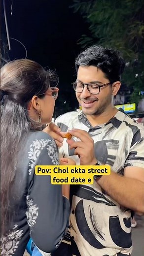 Tor songe street food date🤩🥰 #couplegoal #streetfood #romantic #youtubeshorts