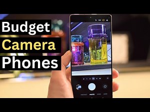 Top 7 Budget Camera Phones You Can Buy in 2026