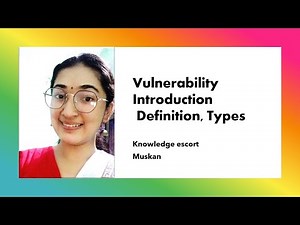 #vulnerability Vulnerability,definition,types.