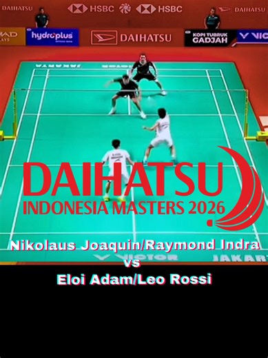 Nikolaus Joaquin/Raymond Indra vs Eloi Adam/Leo Rossi. Round 32 Men's Doubles Indonesia Masters 2026 #indonesiamasters2026 #badmintonindonesia #badmintonhighlight #badmintonlive