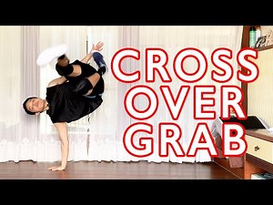 How to CROSS OVER GRAB with Variations I My Favorite FOOTWORK TRANSITION