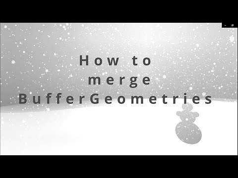 14b How to merge BufferGeometries three.js