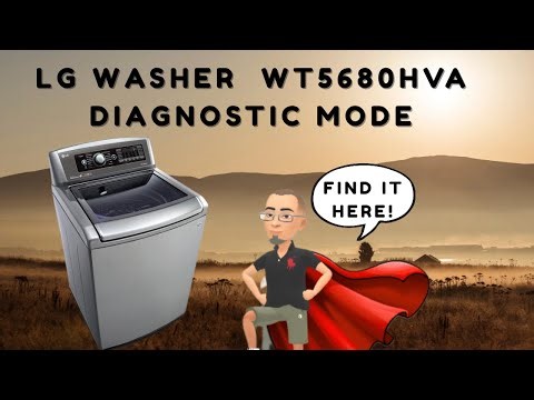 LG Washer WT5680HVA Diagnostic Test Mode