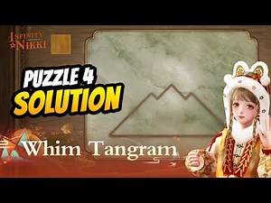 Infinity Nikki Whim Tangram 4 - Puzzle Guide