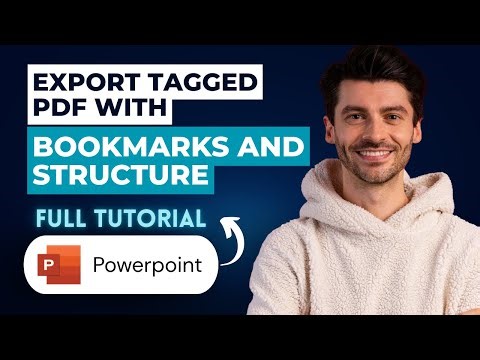 How to Export a Tagged PDF with Bookmarks and Structure in PowerPoint [2026 Full Guide]