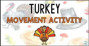 Turkey Music and Movement Activities - Sing Play Create