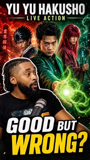 Yu Yu Hakusho Live Action Is Actually Good… But There’s a Catch