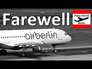 Farewell to Air Berlin 1978 - 2017 // Abschied von Air Berlin