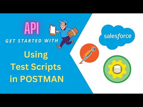 Salesforce APIs: Test Script For APIs using Postman ‪@SalesforceHunt‬ | #postman #api