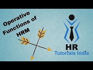 Operative Functions of HRM || Operative Functions || HR Tutorials India || Functions of HRM
