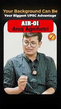 UPSC CSE 2025 AIR 1 ANUJ AGNIHOTRI Shares Optional Preparation Strategy | Vajiram and Ravi