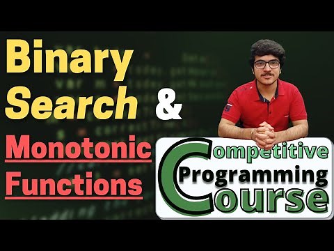 Binary Search & How I write it | Tutorial | CP Course | EP 40