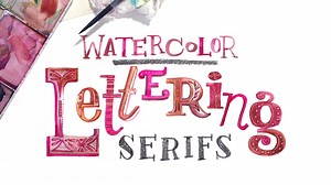 Watercolor Lettering: Serifs | Amarilys Henderson | Skillshare