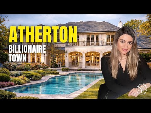 Inside Atherton, CA — America’s Richest Town (Home Prices, Neighborhoods & Schools)