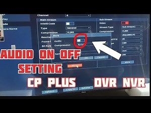 Cp Plus Camera Audio Setting/Cp Plus Ip Camera Audio Setting