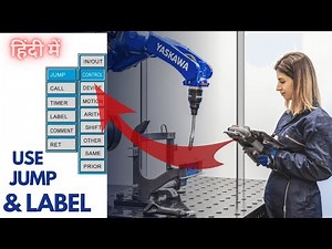 How Use Jump and Label || Advanced Command || Information list||Yaskawa Robot || Motoman Robot