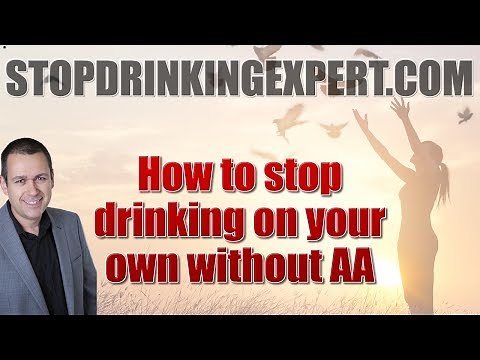 How to stop drinking on your own without AA / Alcoholics Anonymous