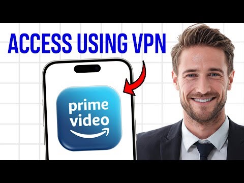 How to Watch/Access Amazon Prime Using a VPN (2026) - 100% LEGAL! ✅
