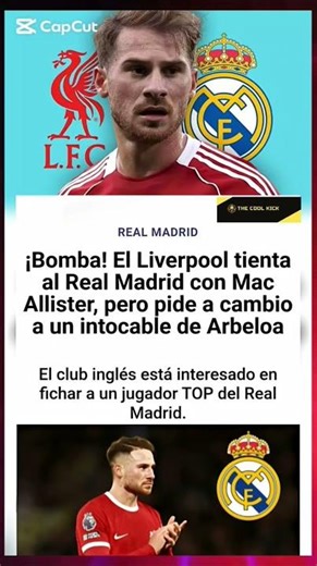 Liverpool pone contra las cuerdas al Real Madrid por Mac Allister