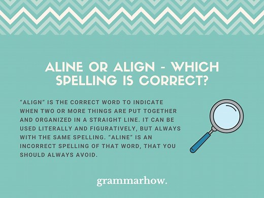 Aline or Align - Which Spelling Is Correct? (Examples)
