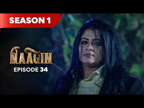 Naagin Drama Serial | Season 1 | EPISODE 34 | Best Drama 2025