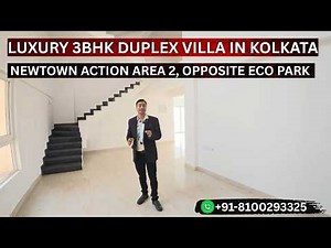LUXURY 3BHK DUPLEX VILLA IN KOLKATA📞8100293325 | NEWTOWN AA 2 OPPOSITE ECO PARK | MG GLOBAL