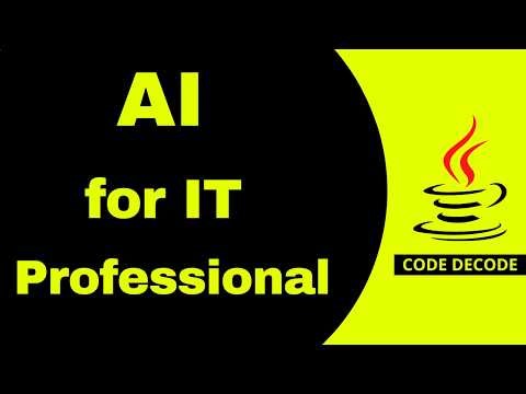 AI for IT Developers | AI for beginners | IT Professionals | Backend Developer | Code Decode