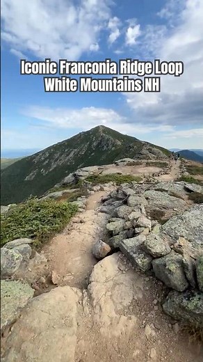 Franconia Ridge Loop — One of New England’s Best Hikes
