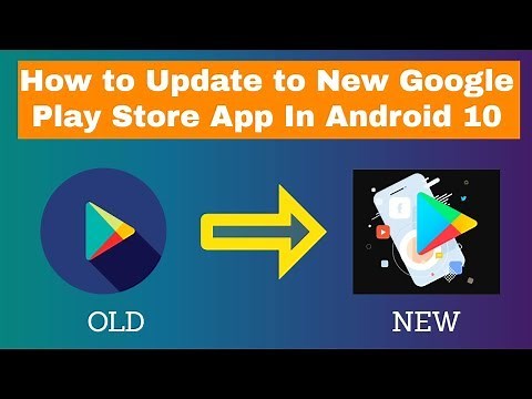 How To Update To New Google Play Store App In Android 10
