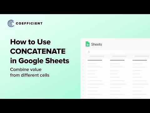 Concatenate in Google Sheets: Combine Values from Different Cells
