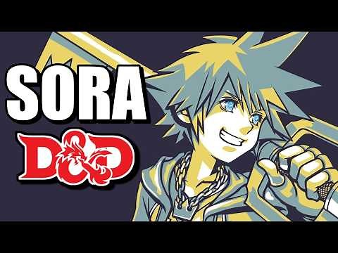 How to build SORA from KINGDOM HEARTS in D&D
