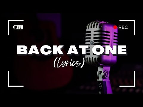 Back At One (Lyrics)