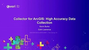 Collector for ArcGIS: High Accuracy Data Collection
