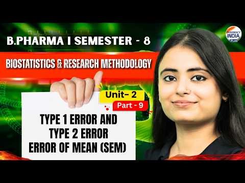 Error In Hypothesis | Errors Of Mean | Biostatics| Part - 8 | Unit - 2 | Sem- 8th | B.Pharm #bpharm