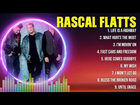 Rascal Flatts Greatest Hits Full Album ▶️ Top Songs Full Album ▶️ Top 10 Hits of All Time