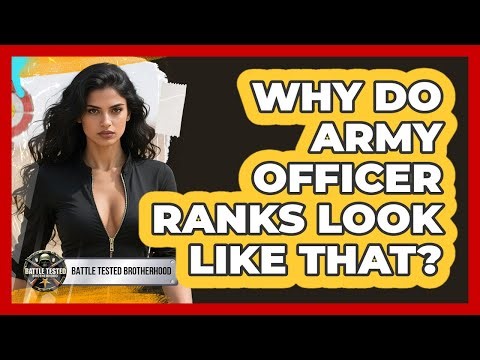 Why Do Army Officer Ranks Look Like That? - Battle Tested Brotherhood