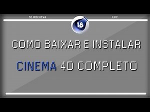 COMO BAIXAR E INSTALAR CINEMA 4D |64BITS| - PT-BR COMPLETO