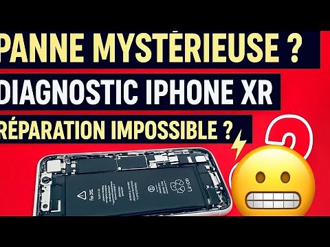 ⚡ Réparer un iPhone XR avec une panne introuvable (Diagnostic étape par étape)