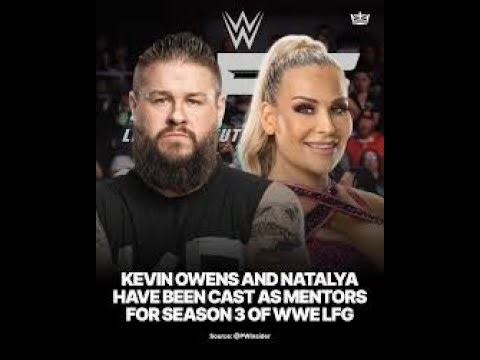 WWE News: Undertaker & MichelleMcCool have been replaced on WWE LFG as coaches byKevin Owens&Natayla
