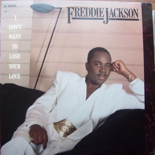 Freddie Jackson - I Don't Want To Lose Your Love