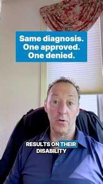 Same Diagnosis. Different Disability Decision. Why?