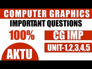 Computer Graphics important questions 2026 | CG imp aktu