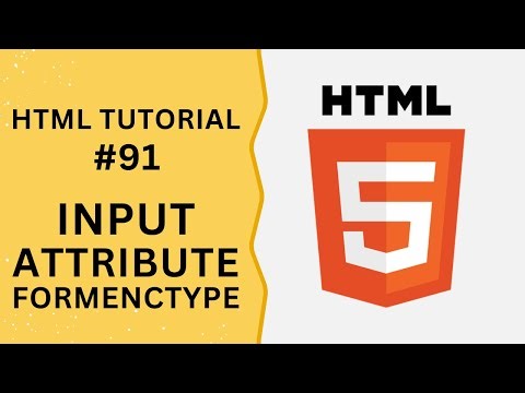 HTML Tutorial #91 - Input Attribute formenctype in Input Field
