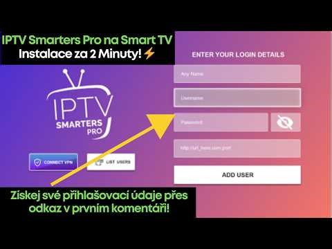 IPTV Smarters Pro instalace na Smart TV – Jen 2 minuty! (2026)
