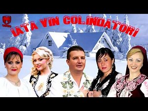 Colaj de Colinde - Iata vin colindatori - NOU 2013
