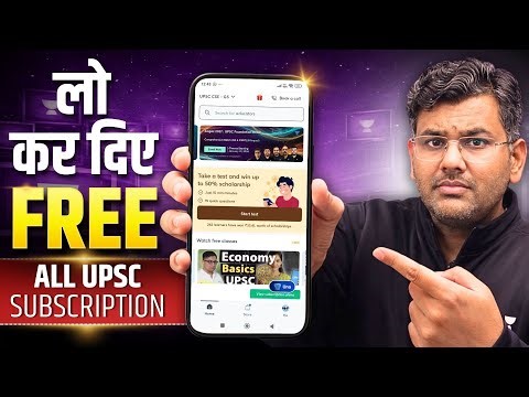 FREE EVERYTHING for UPSC: All Courses, Batches, Notes & Tests | Unacademy FREE Subscription