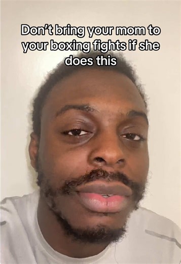 Why You Shouldn't Bring Your Mom to Boxing Fights