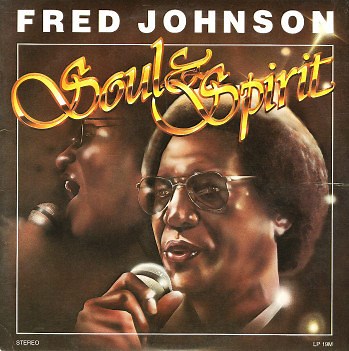 Fred Johnson - Soul & Spirit