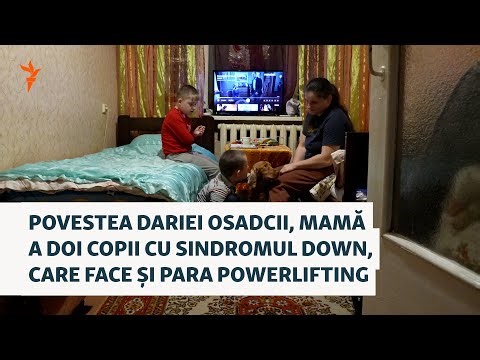 Povestea Dariei Osadcii, mamă a doi copii cu sindromul Down, care face și para powerlifting