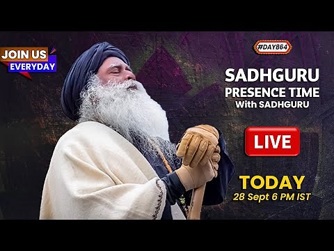 🔴LIVE | SUNDAY SPECIAL | Sadhguru Presence Time | GUIDED MEDITATION | 6 PM | 28 Sept | #Day864
